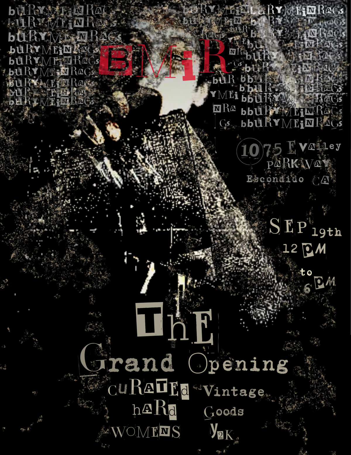 Bury Me In Rags grand opening flyer